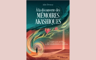 À la découverte des mémoires akashiques